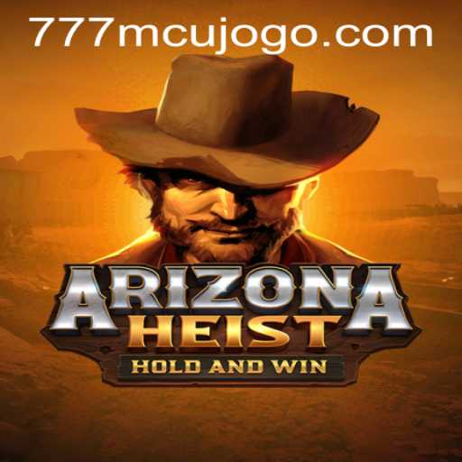 ArizonaHeist: Dive into the Thrilling World of High-Stakes Adventure